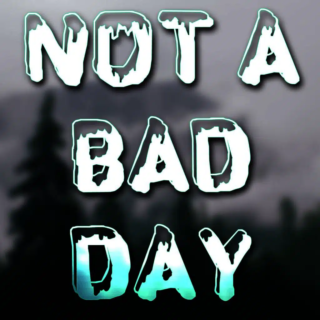 Not a Bad Day (feat. Kinox)