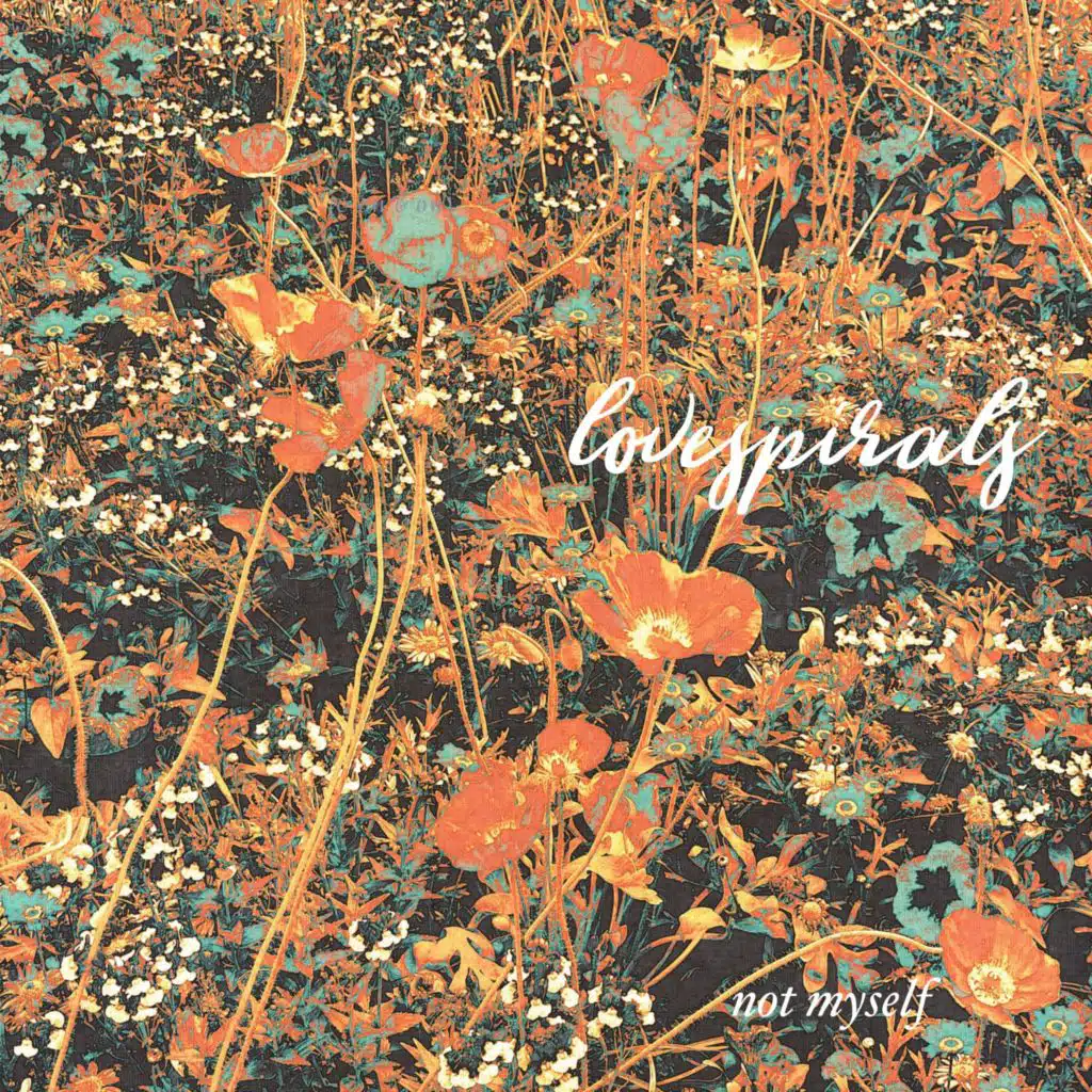 Not Myself (feat. Lovespirals)