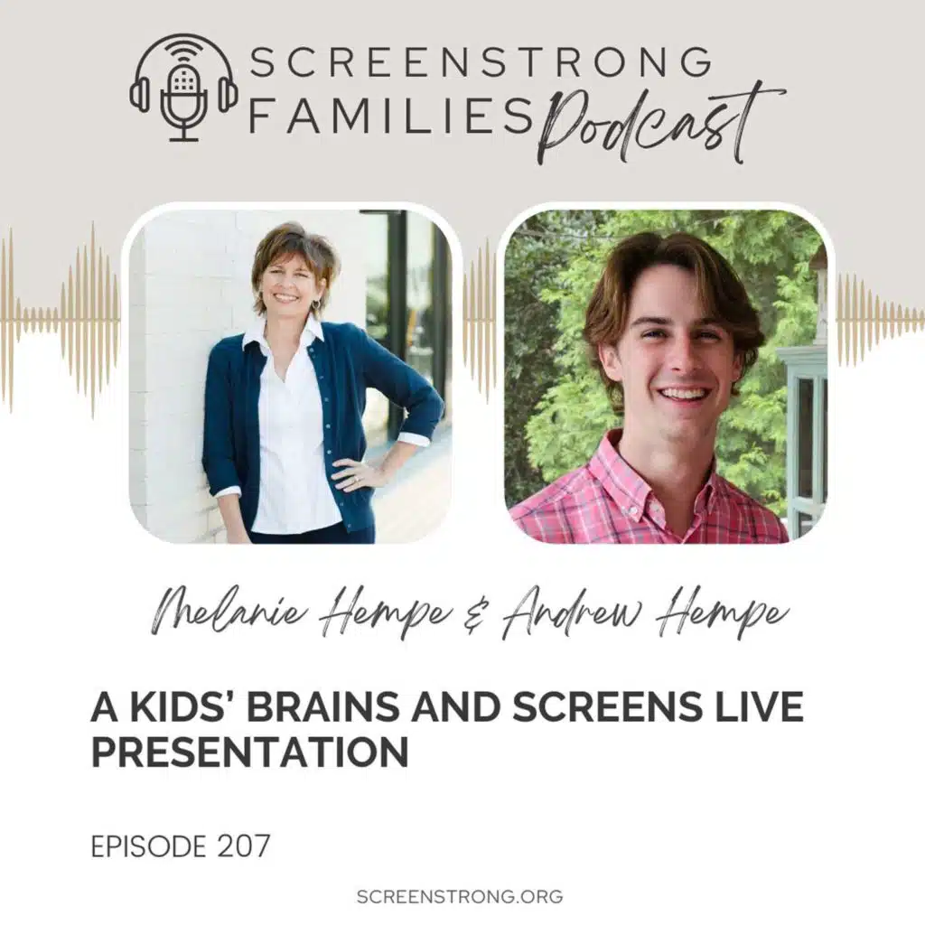 A Kids’ Brains and Screens LIVE Presentation with Melanie and Andrew Hempe (#207)