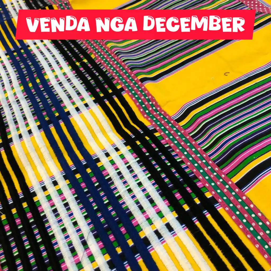 Venda Nga December (feat. Bila & Skhothy)