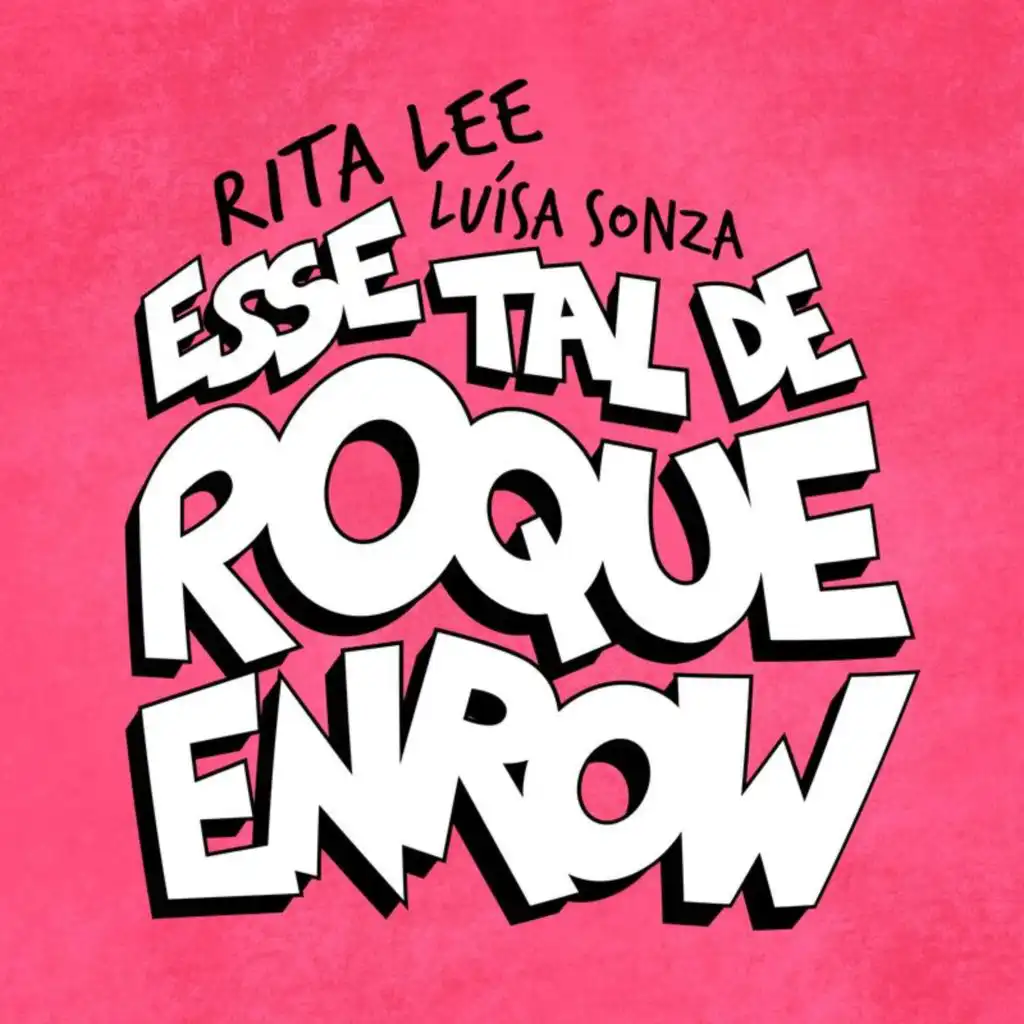 Esse Tal De Roque Enrow (feat. Luísa Sonza)