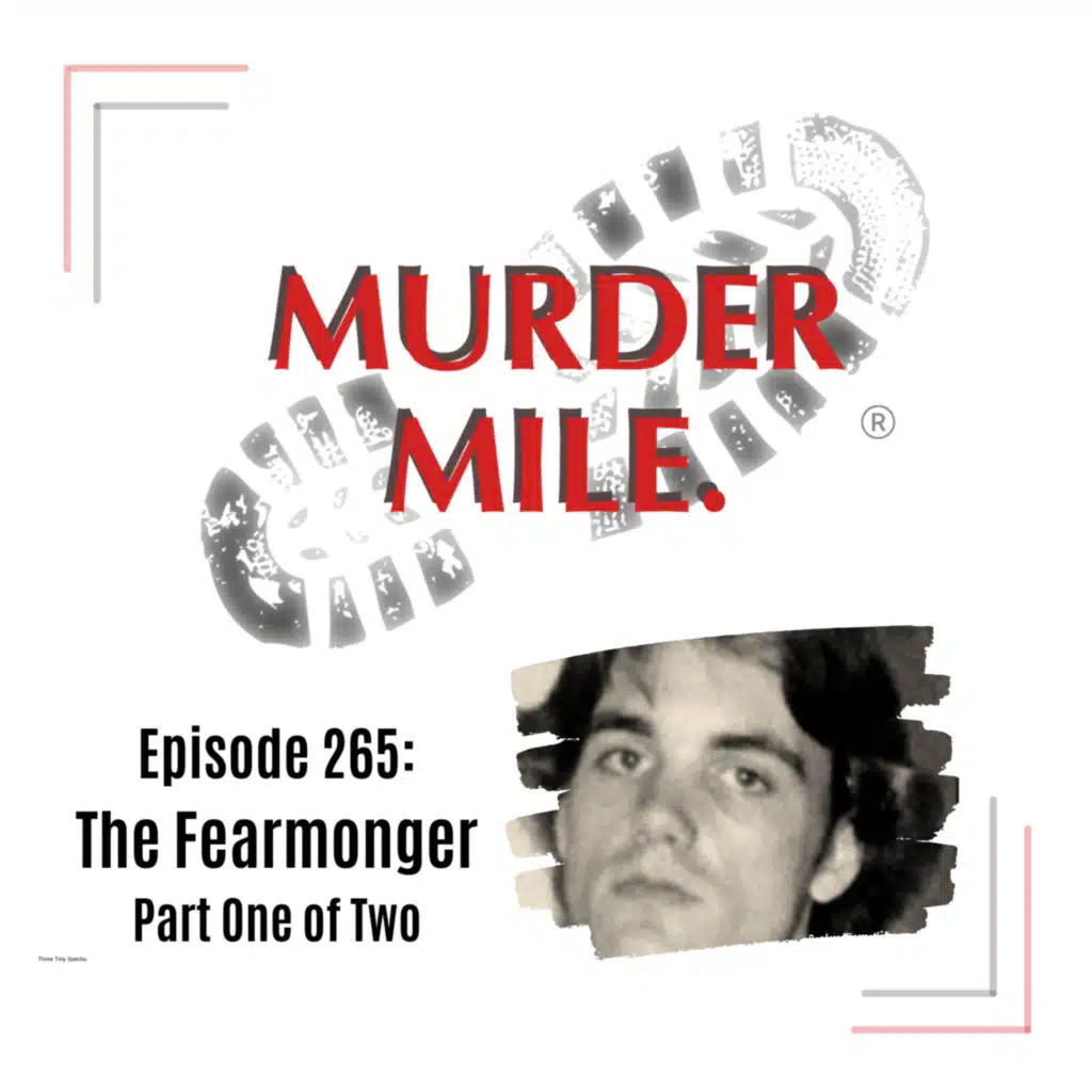 #265 - The Fearmonger - Part One (London, England, UK)