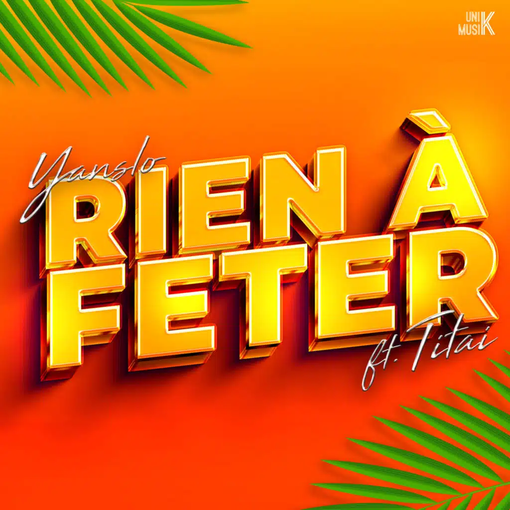 Rien à fêter (feat. Titai)