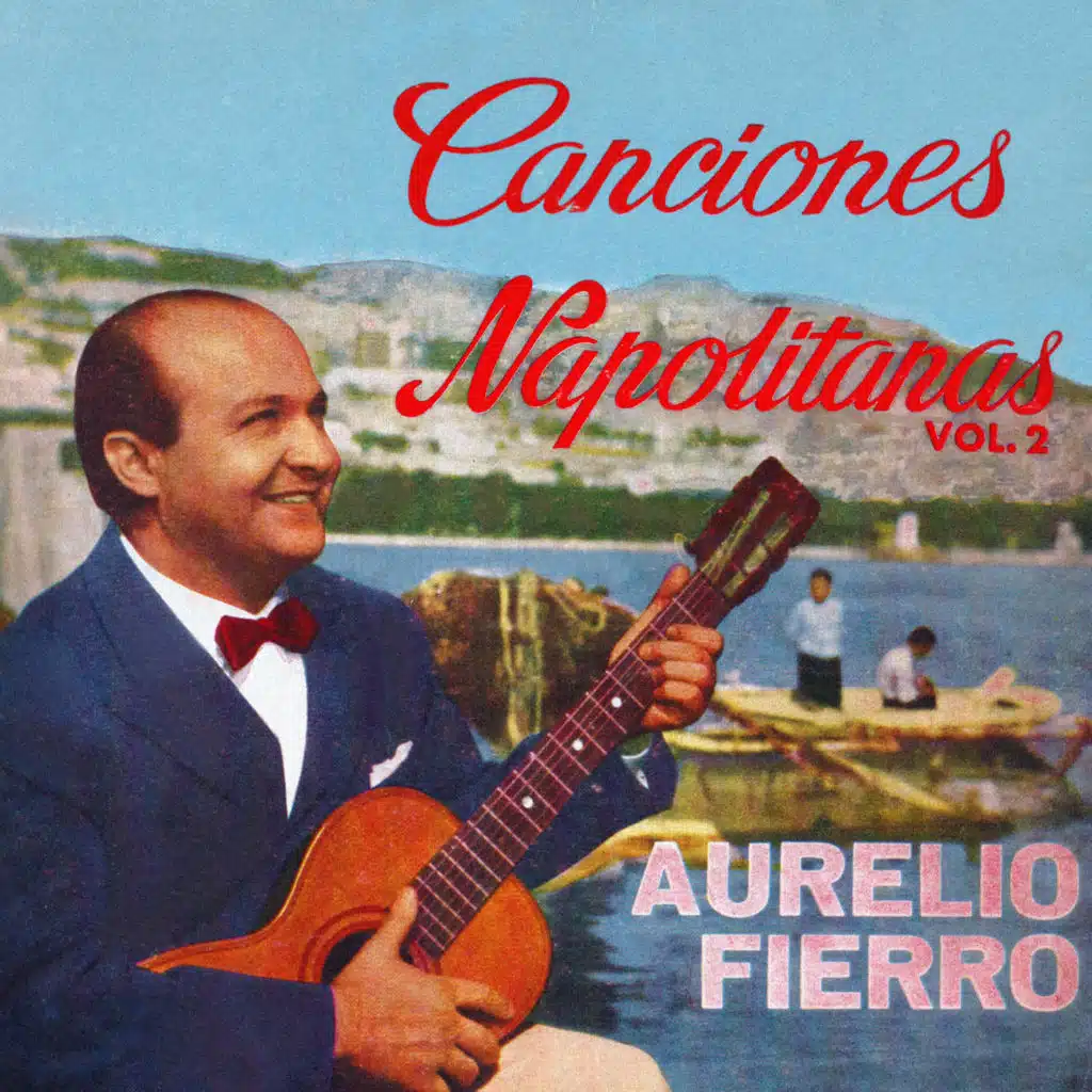 Canciones Napolitanas, Vol. 2