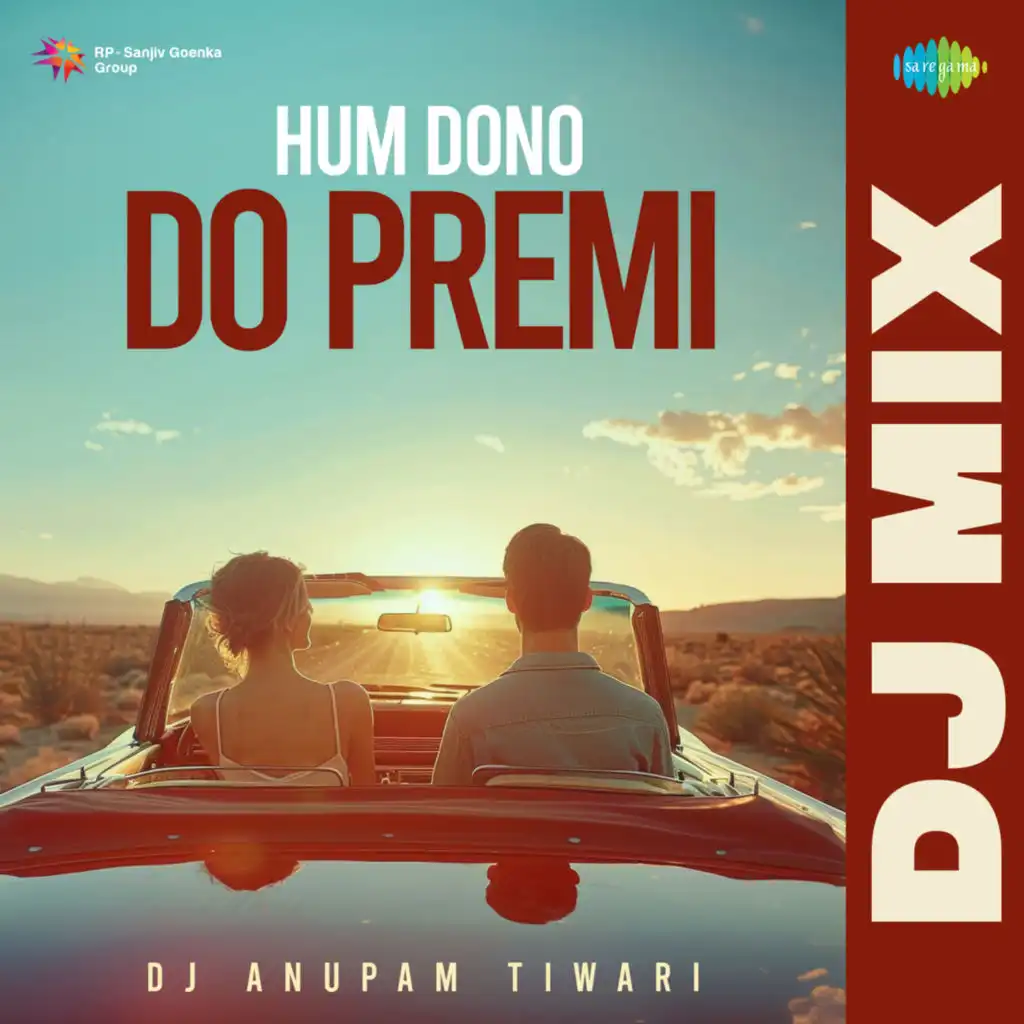 Hum Dono Do Premi (DJ Mix)