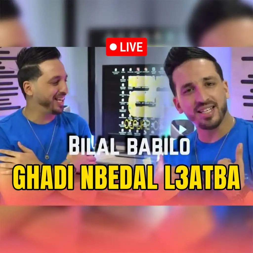 Ghadi Nbedal L3atba (Live)