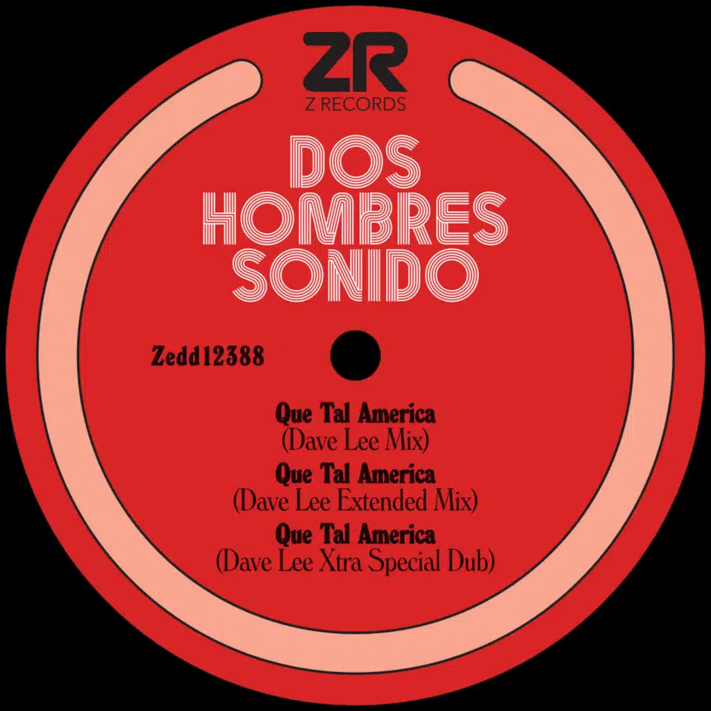 Que Tal America (Dave Lee Mixes)