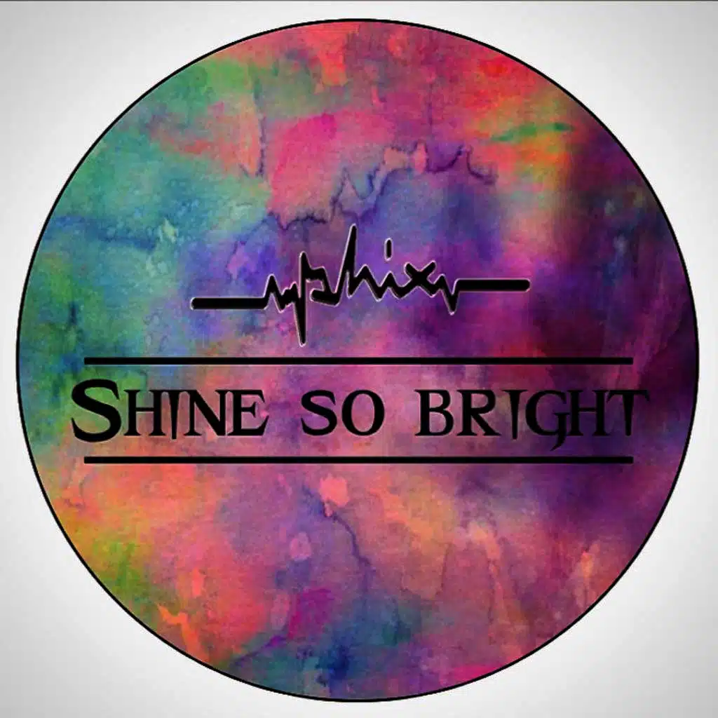 Shine So Bright