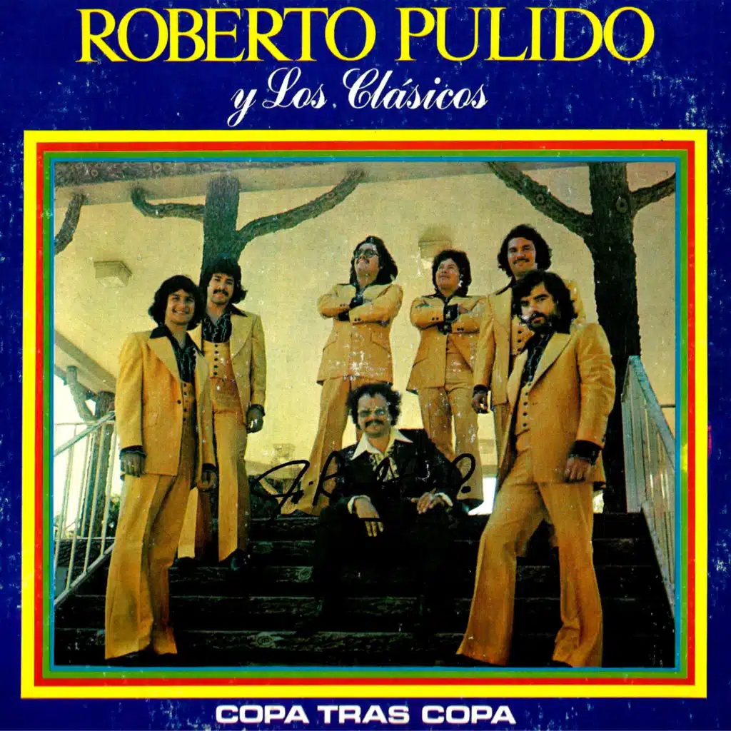Roberto Pulido Y Los Clasicos