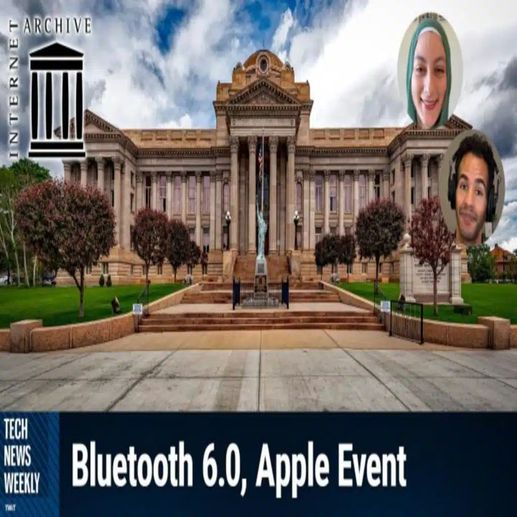 Tech News Weekly 352: The Future of the Internet Archive