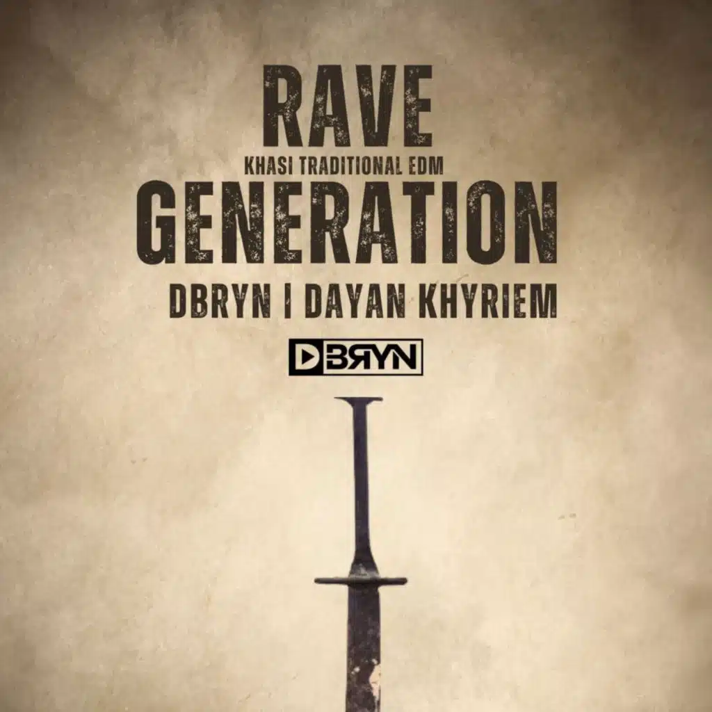 Rave Generation (feat. Dayan Khyriem)