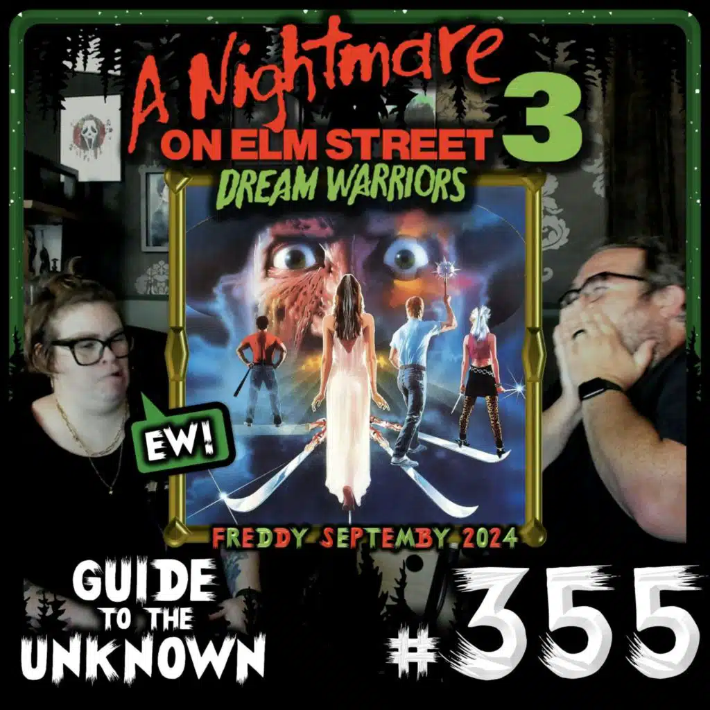 355: A Nightmare on Elm Street 3: Dream Warriors (FREDDY SEPTEMBY)