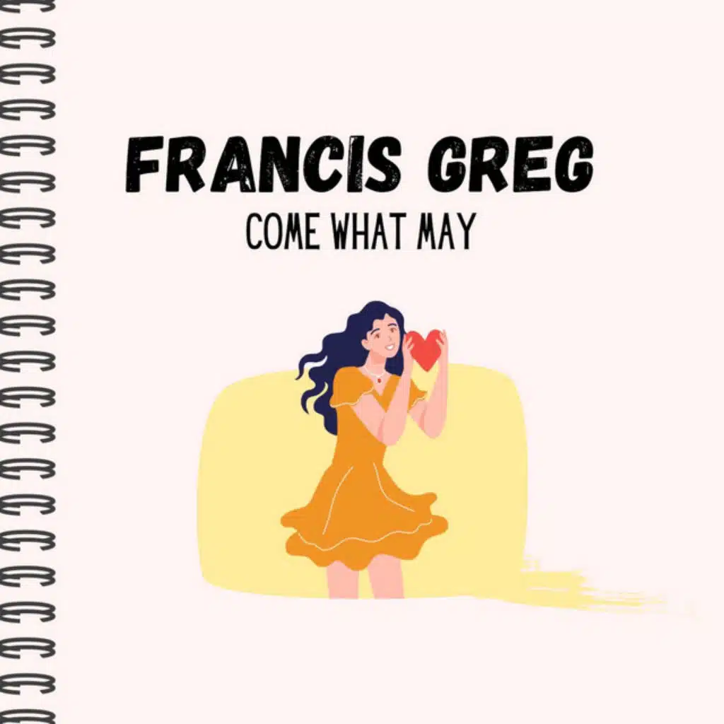 Come What May