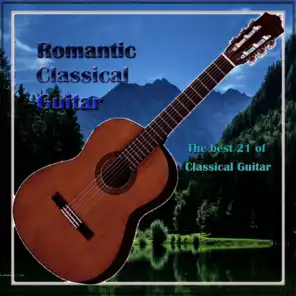The Best of Romantic Classical Guitar 21