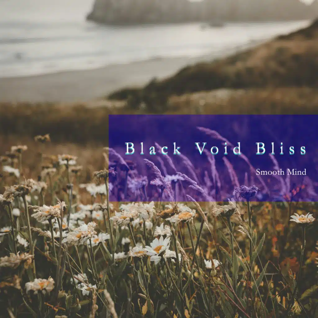 Black Void Bliss