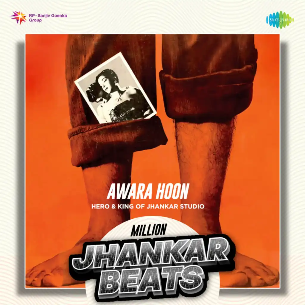 Awara Hoon (Million Jhankar Beats) [feat. Hero & King Of Jhankar Studio]