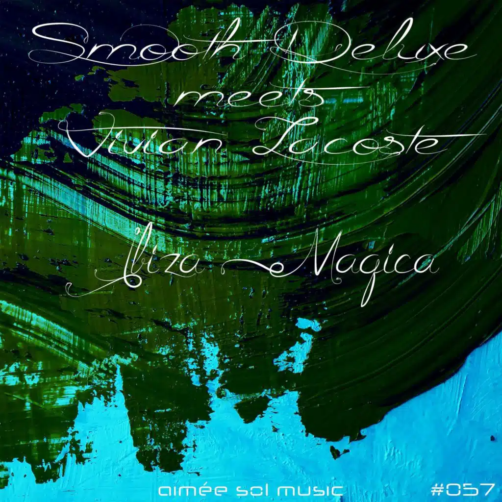 Smooth Deluxe & Vivian Lacoste