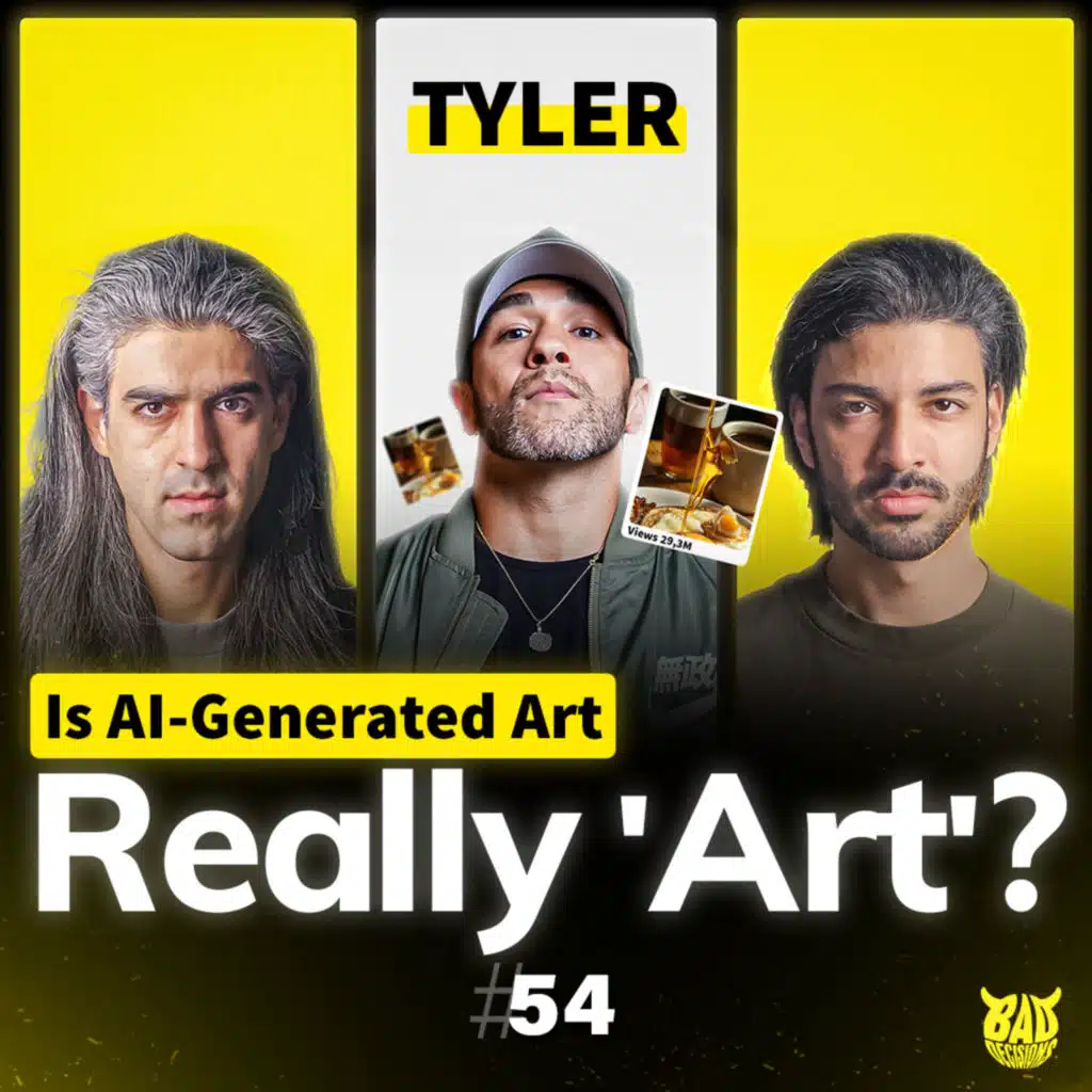 #54 Is AI-Generated Art Really "ART" ? with Tyler 