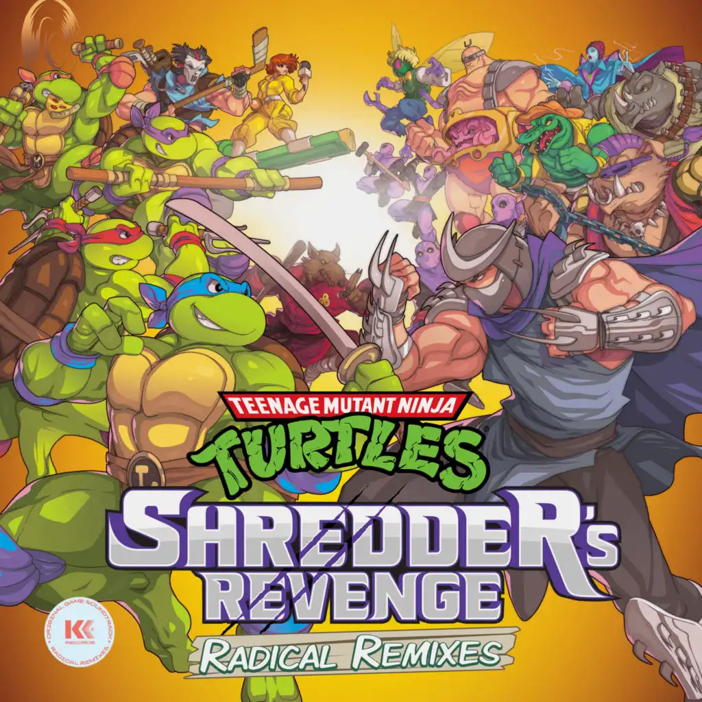 Teenage Mutant Ninja Turtles: Shredder's Revenge - Radical Remixes (Original Game Soundtrack)