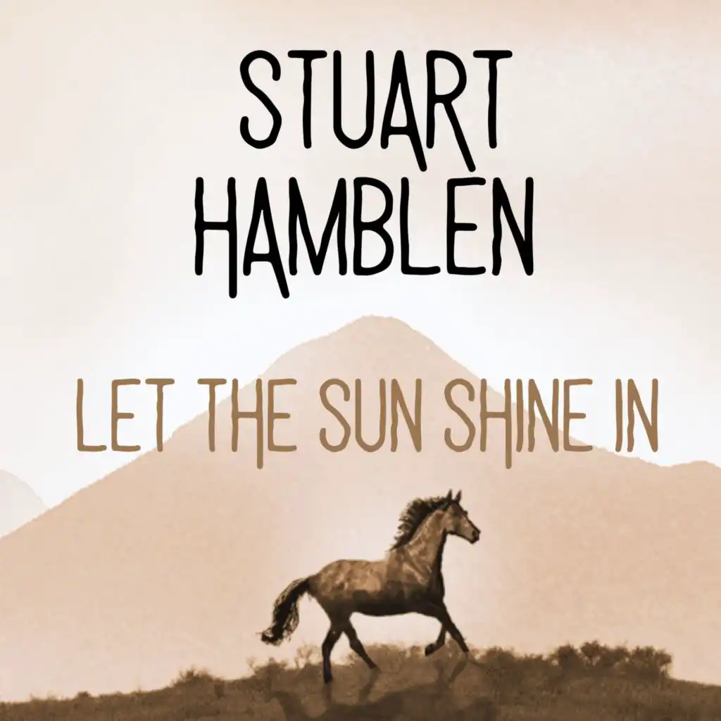 Open Up Your Heart (And Let The Sun Shine In)