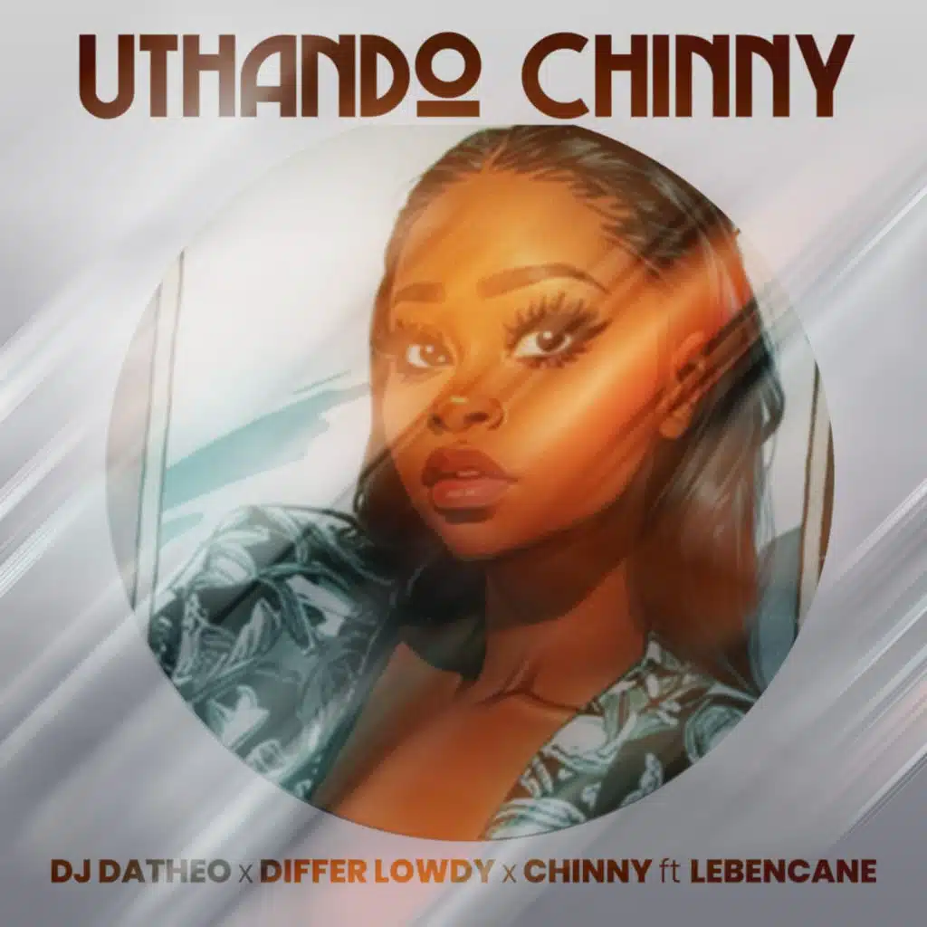 Uthando Chinny (feat. Lebencane)