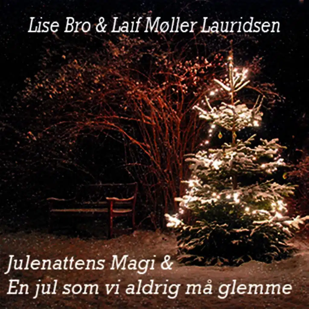 Julenattens Magi (feat. Lise Bro)