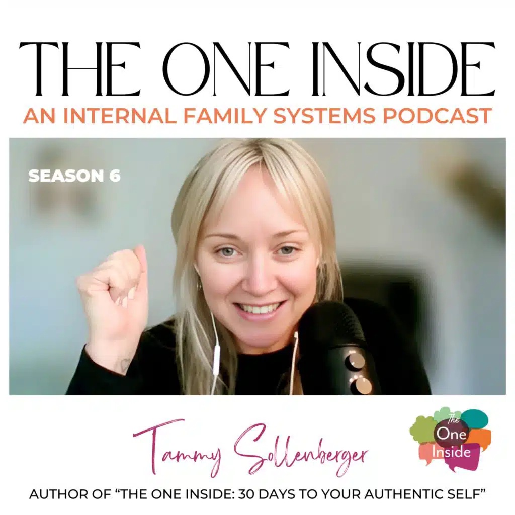 The One Inside: An Internal Family Systems (IFS) podcast