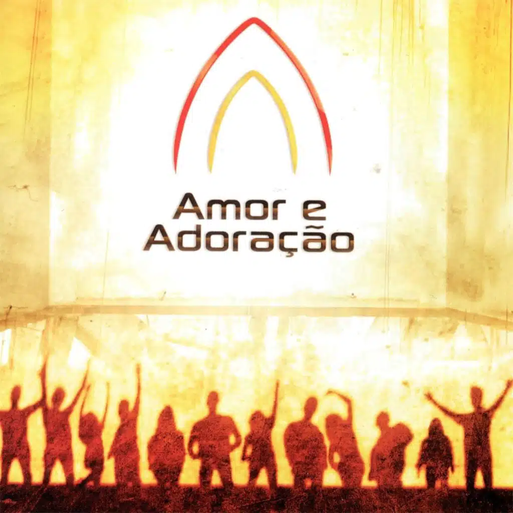 Amor E Adoração