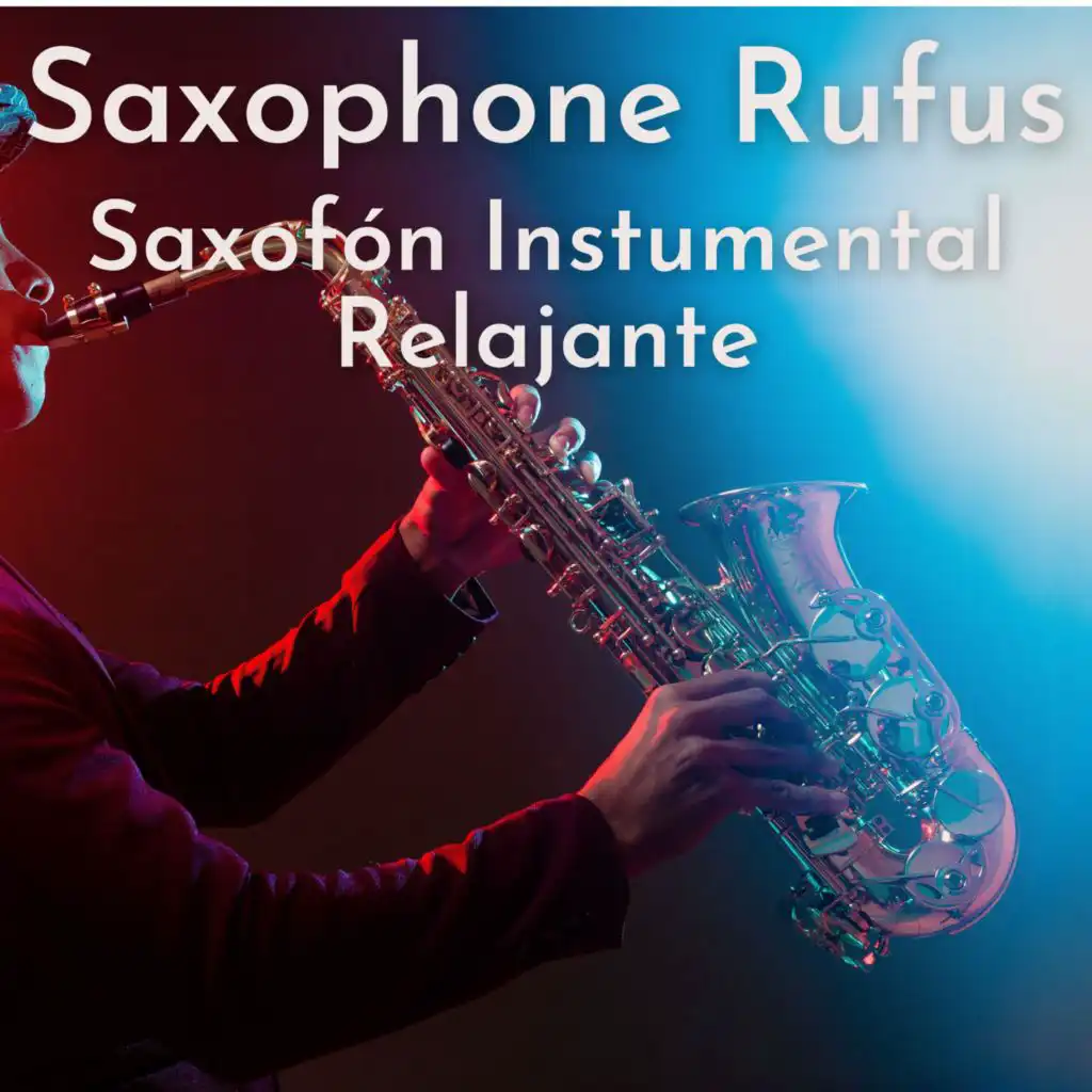 Saxophone Rufus