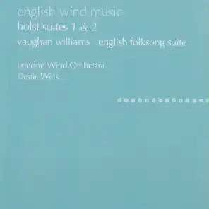 Holst: Suites No. 1 & 2; Hammersmith / Vaughan Williams: English Folk Song Suite; Toccata marziale