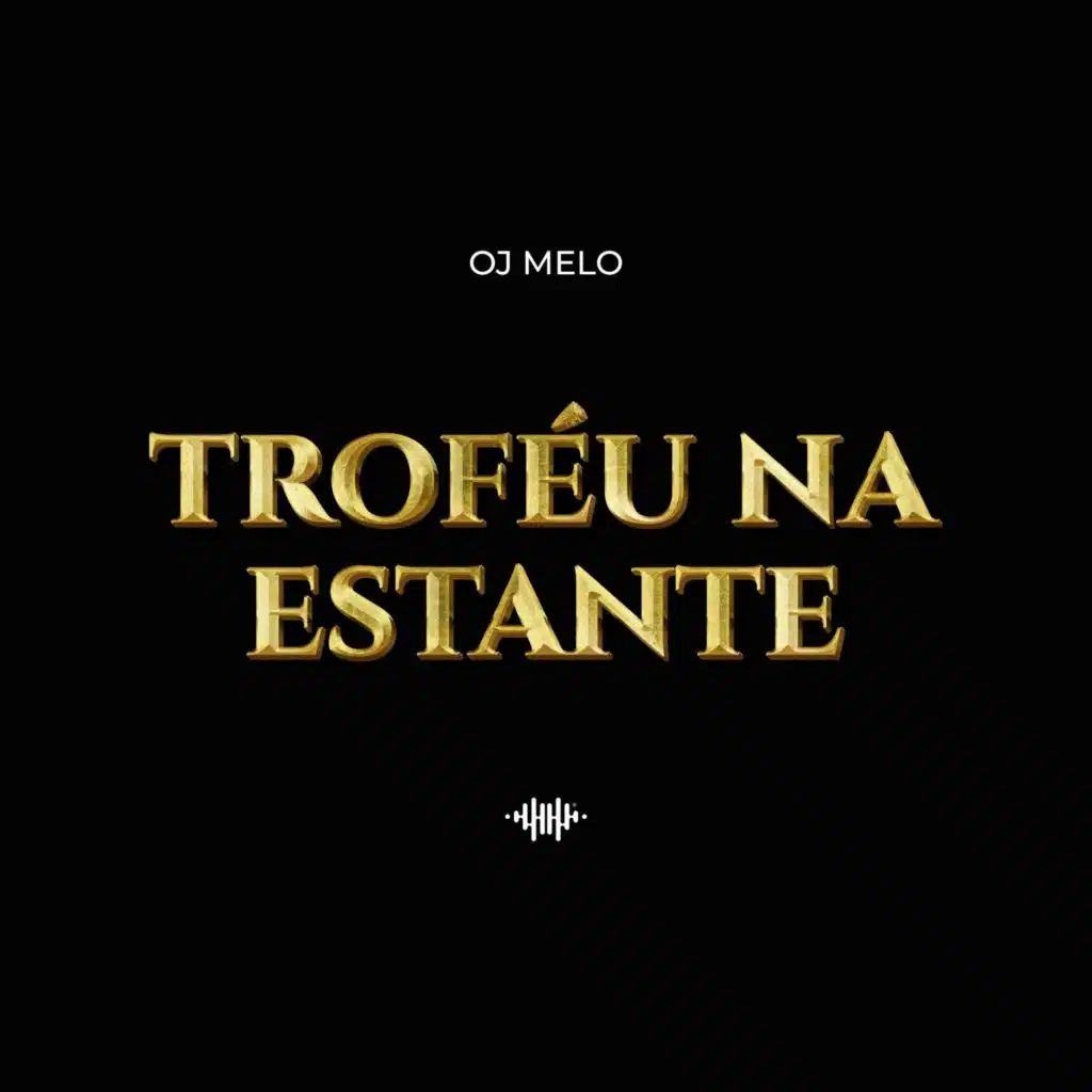 TROFÉU NA ESTANTE