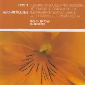 Tippett: Concerto for double string orchestra; Little Music for string orchestra / Vaughan Williams: Partita; 5 Variants of Dives and Lazarus
