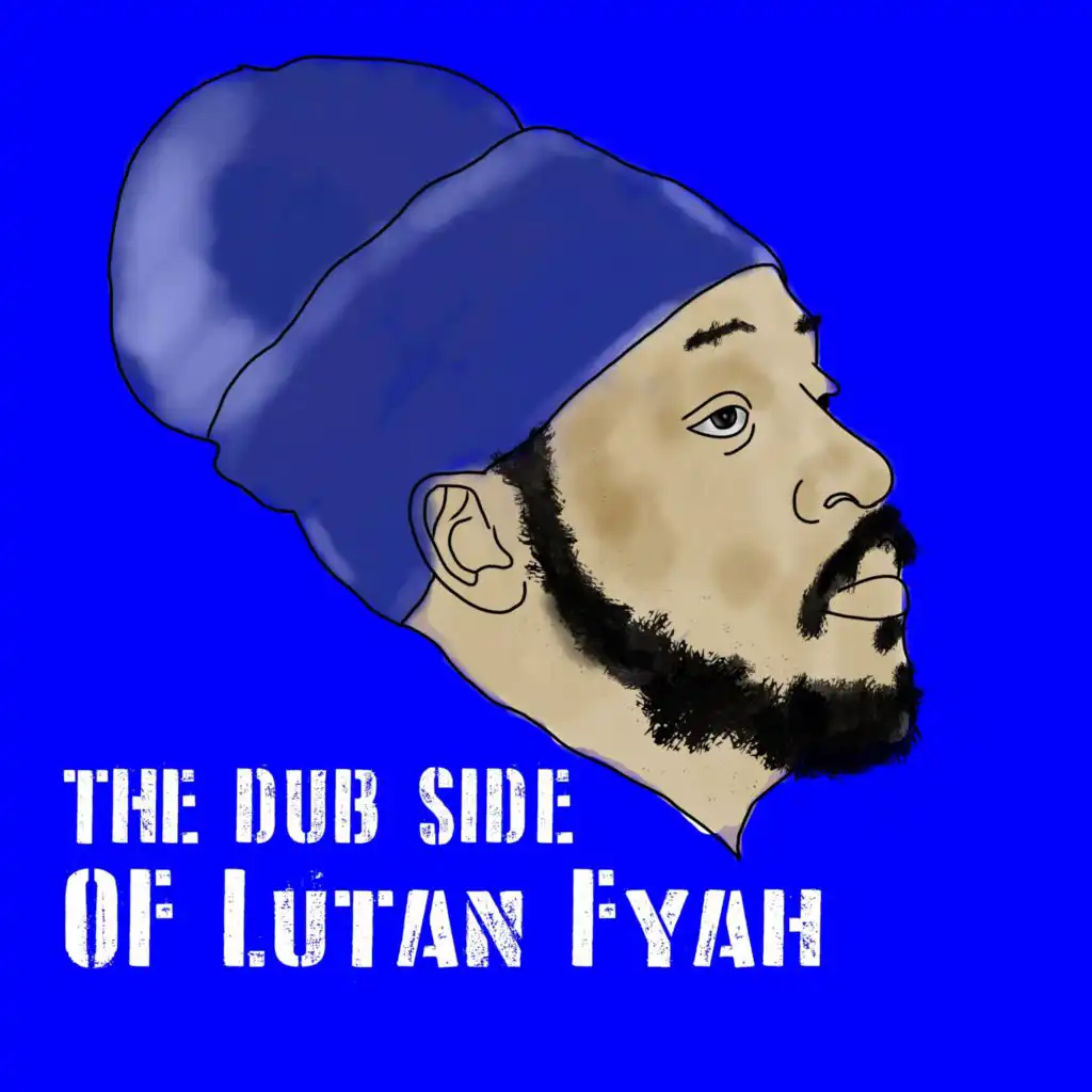 The Dub Side Of Lutan Fyah