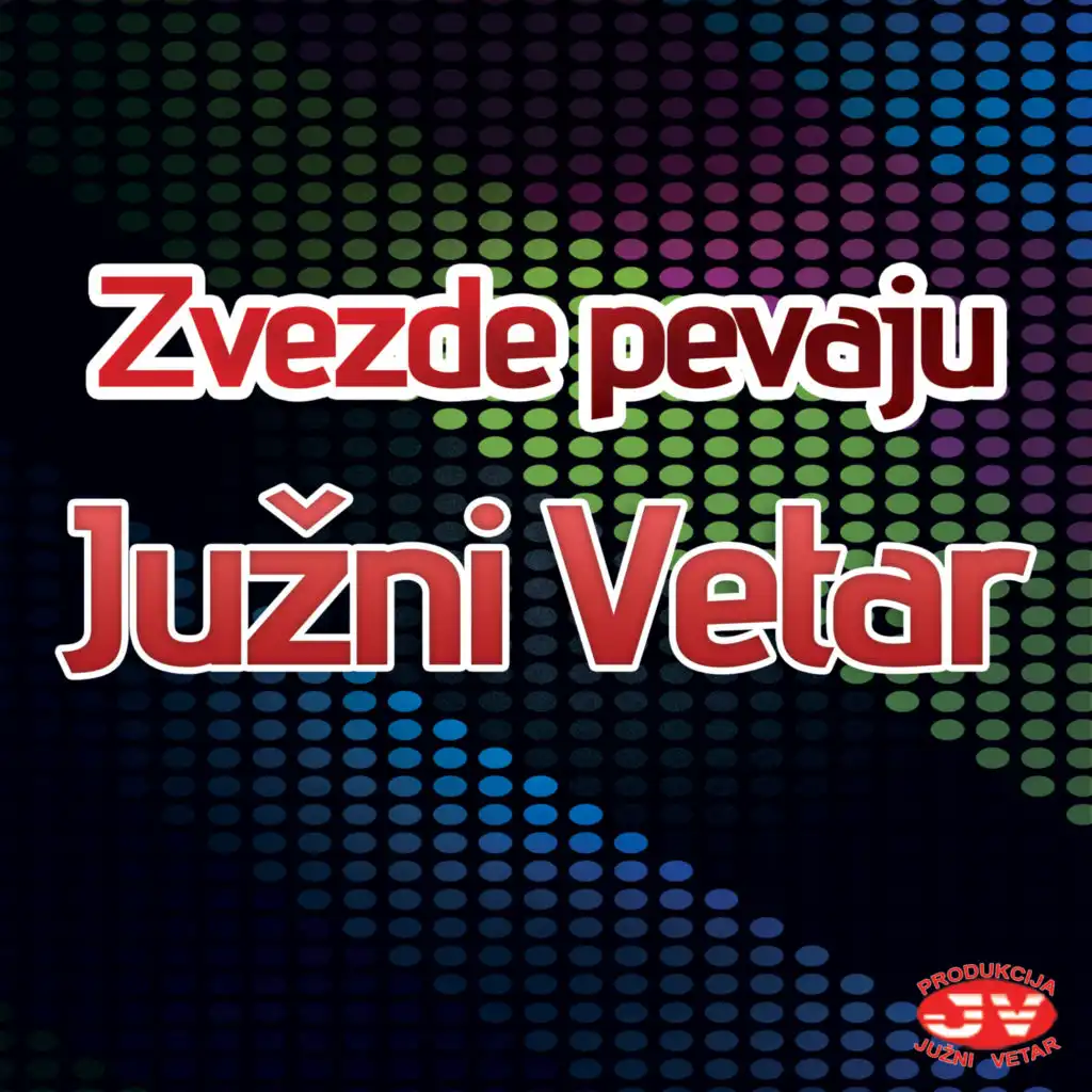 Zvezde pevaju - Južni vetar