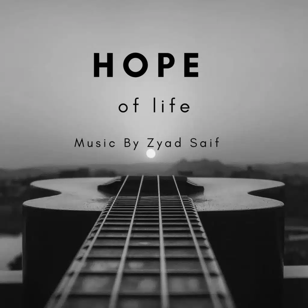 موسيقى أمل الحياة | زياد سيف | Hope Of Life