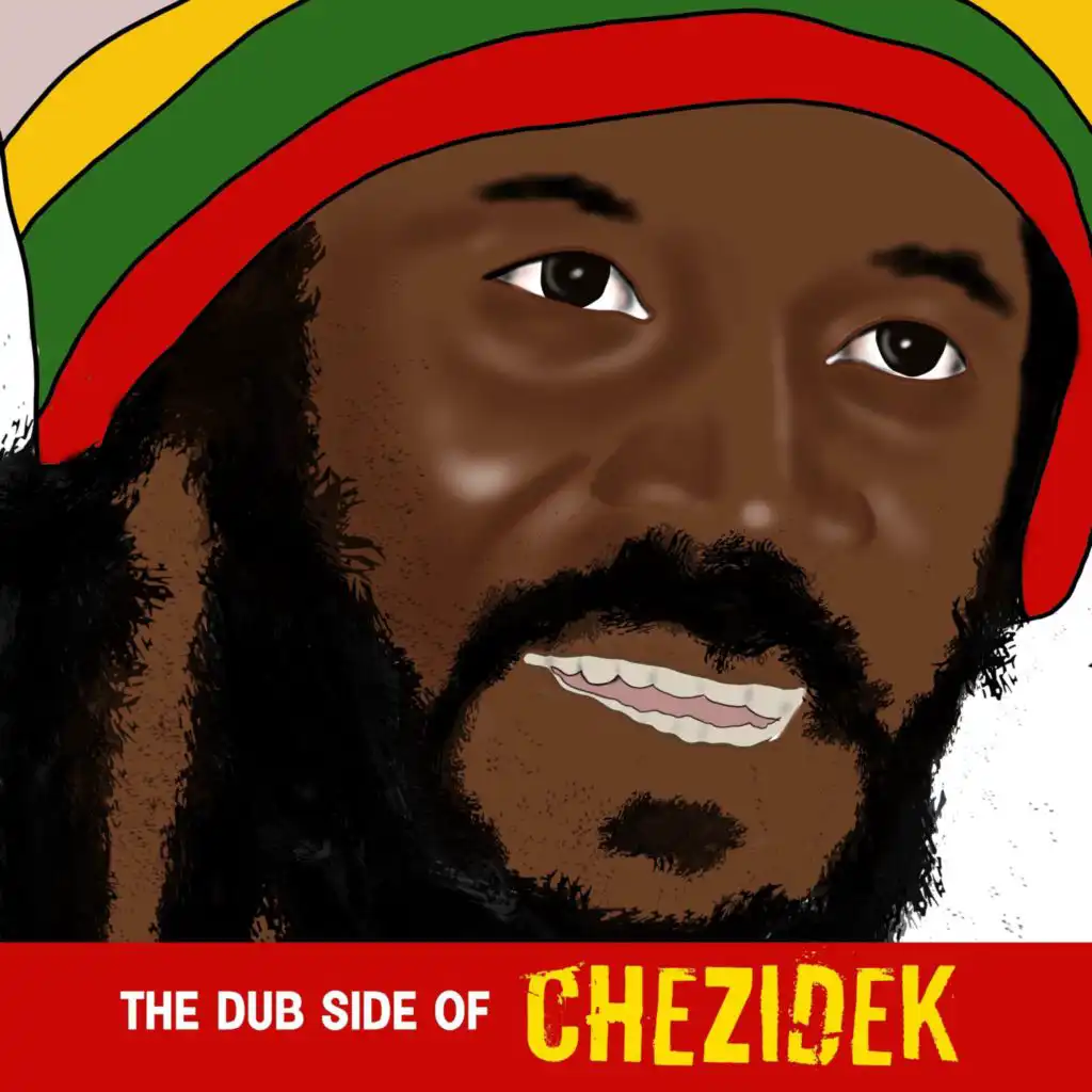 The Dub Side Of Chezidek