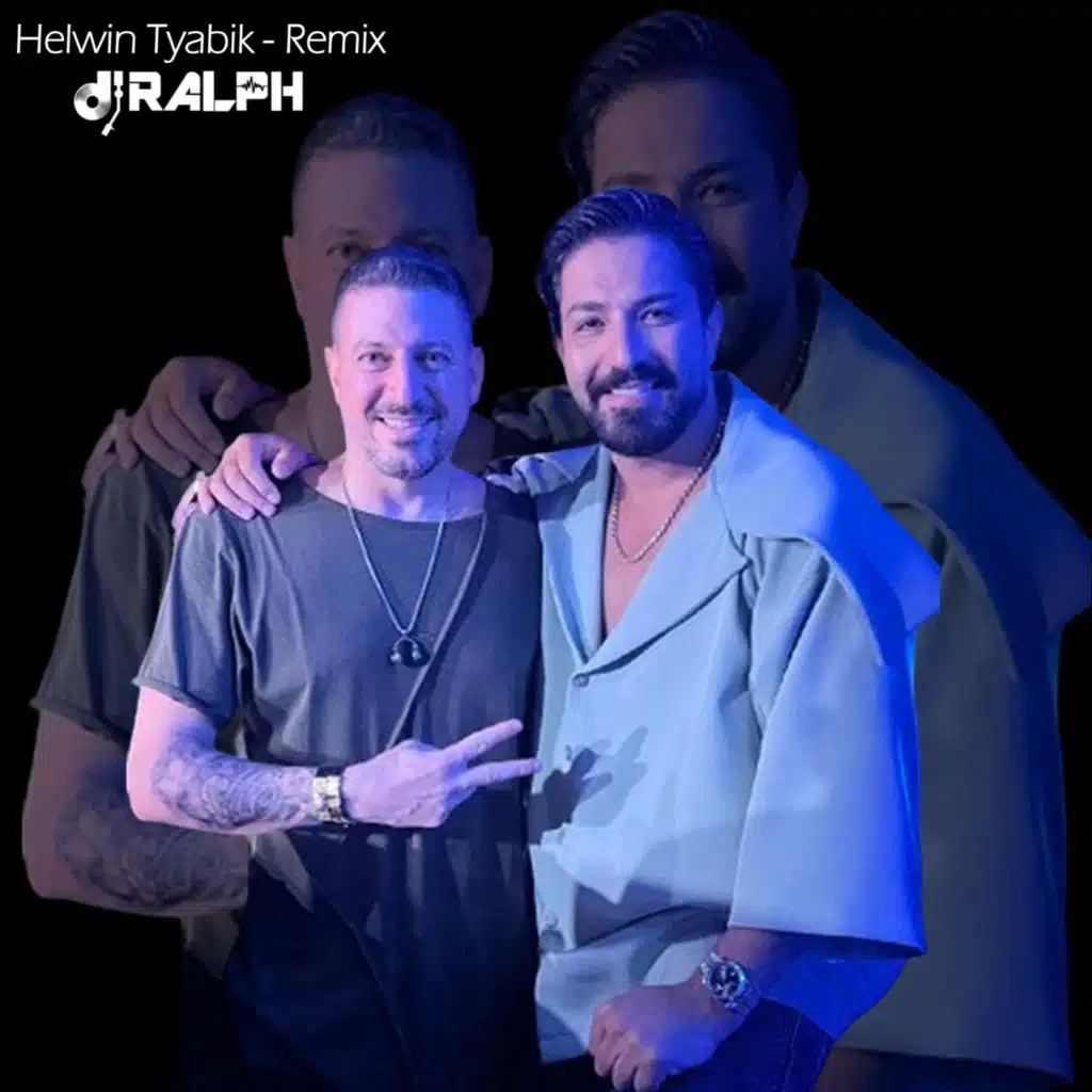 حلوين تيابك - Dj Ralph Remix