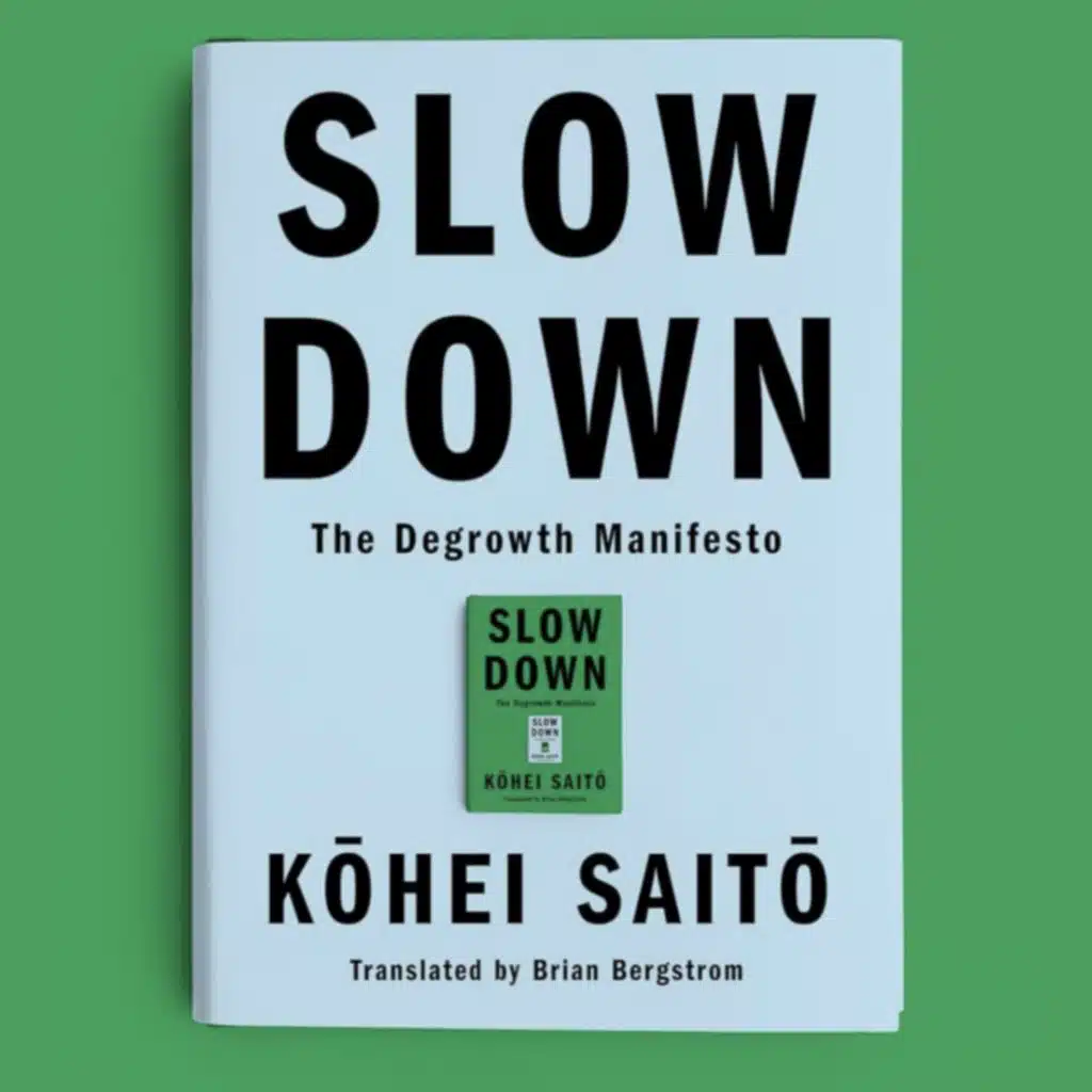 Degrowth Communism: Kōhei Saitō