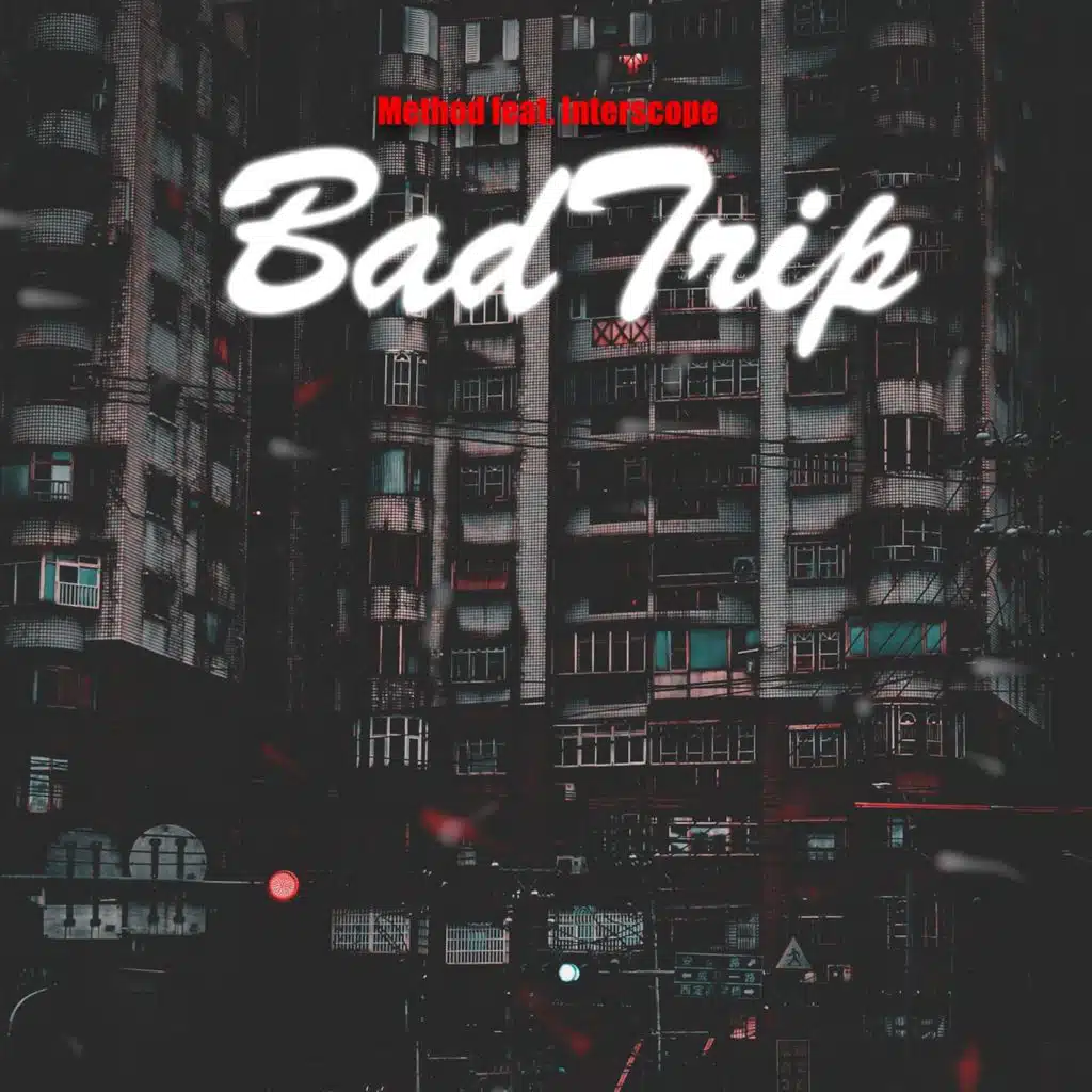 BadTrip (feat. Interscope)