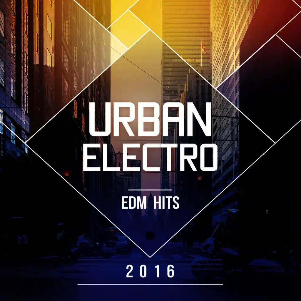 Urban Electro EDM Hits 2016