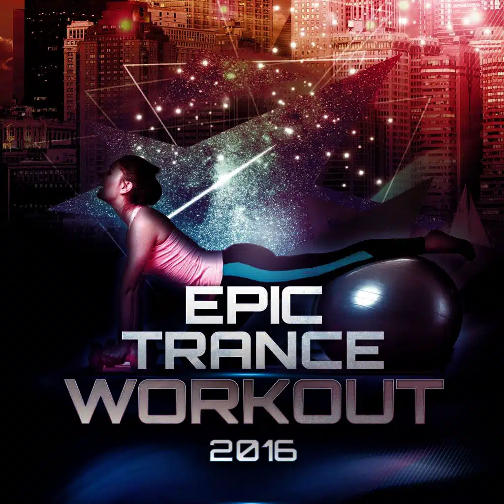 Epic Trance Workout 2016 