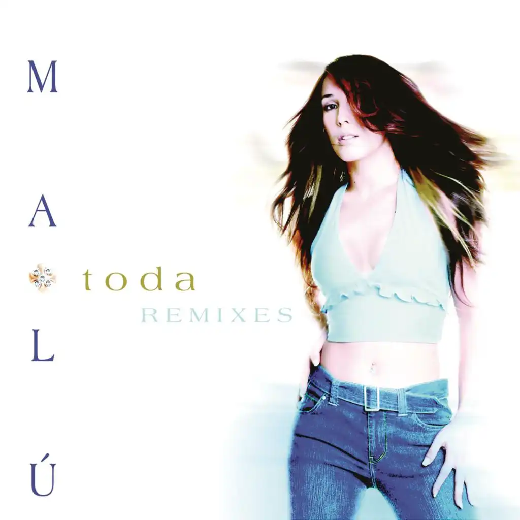 Toda (Ferrero/Del Moral Single Remix) (Remasterizado)