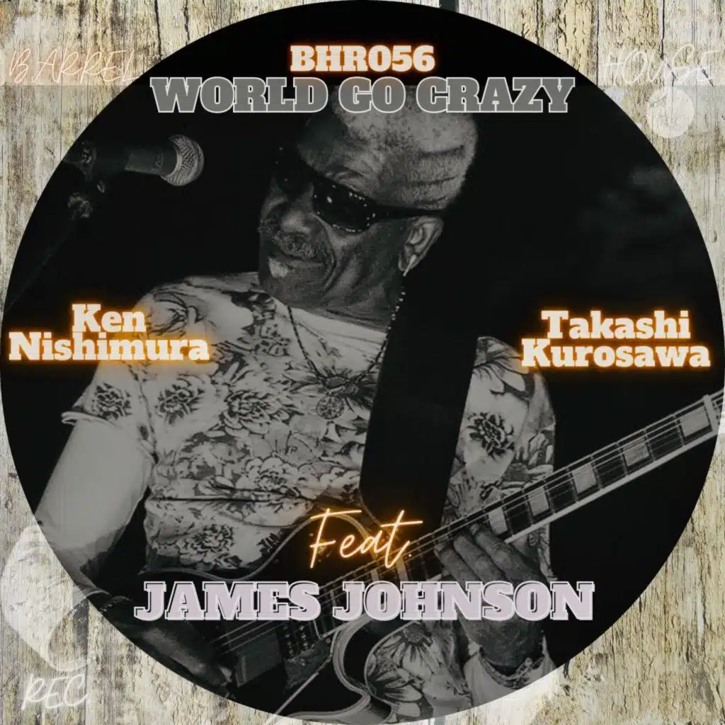 World Go Crazy (Iriso Tech Remix) [feat. James Johnson]