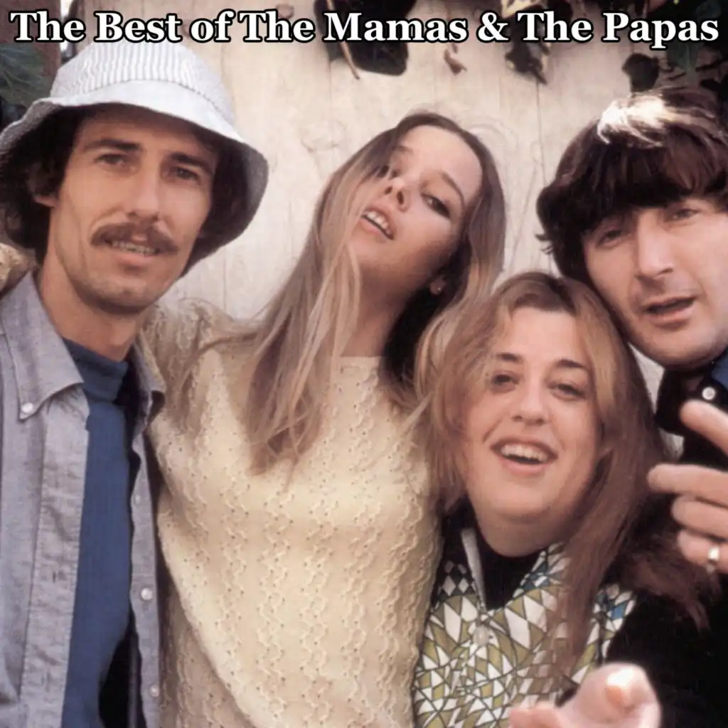 The Best of The Mamas & The Papas