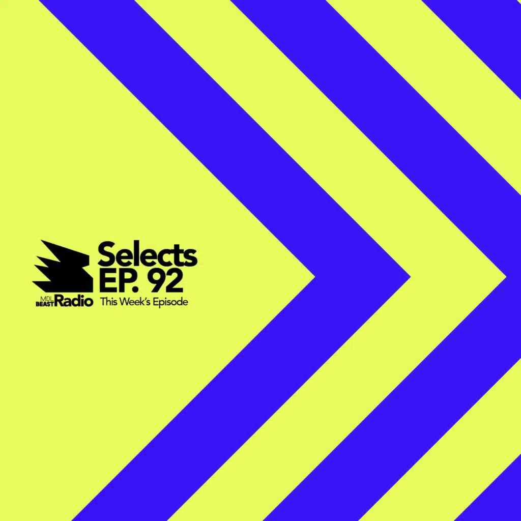 MDLBEAST Radio Selects 092