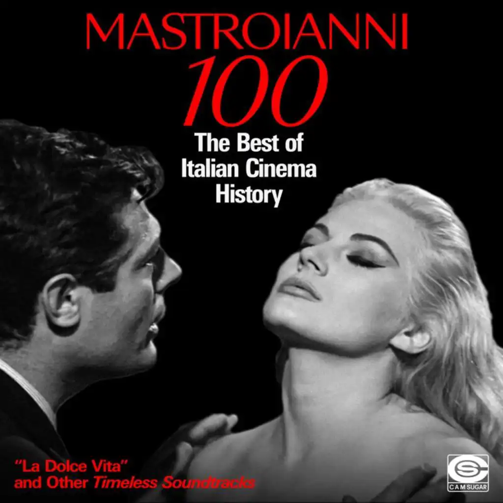 MASTROIANNI 100: The Best of Italian Cinema History - La Dolce Vita and other Timeless Soundtracks