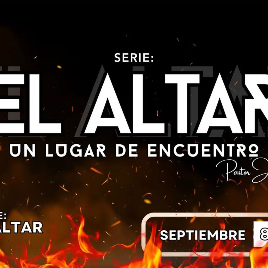 El Altar; Un Lugar De Encuentro ~ Josue Gomez