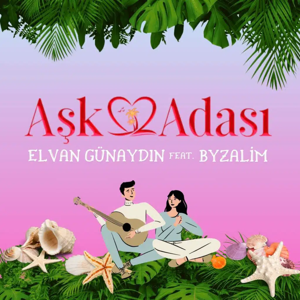 Aşk Adası (feat. Byzalim)