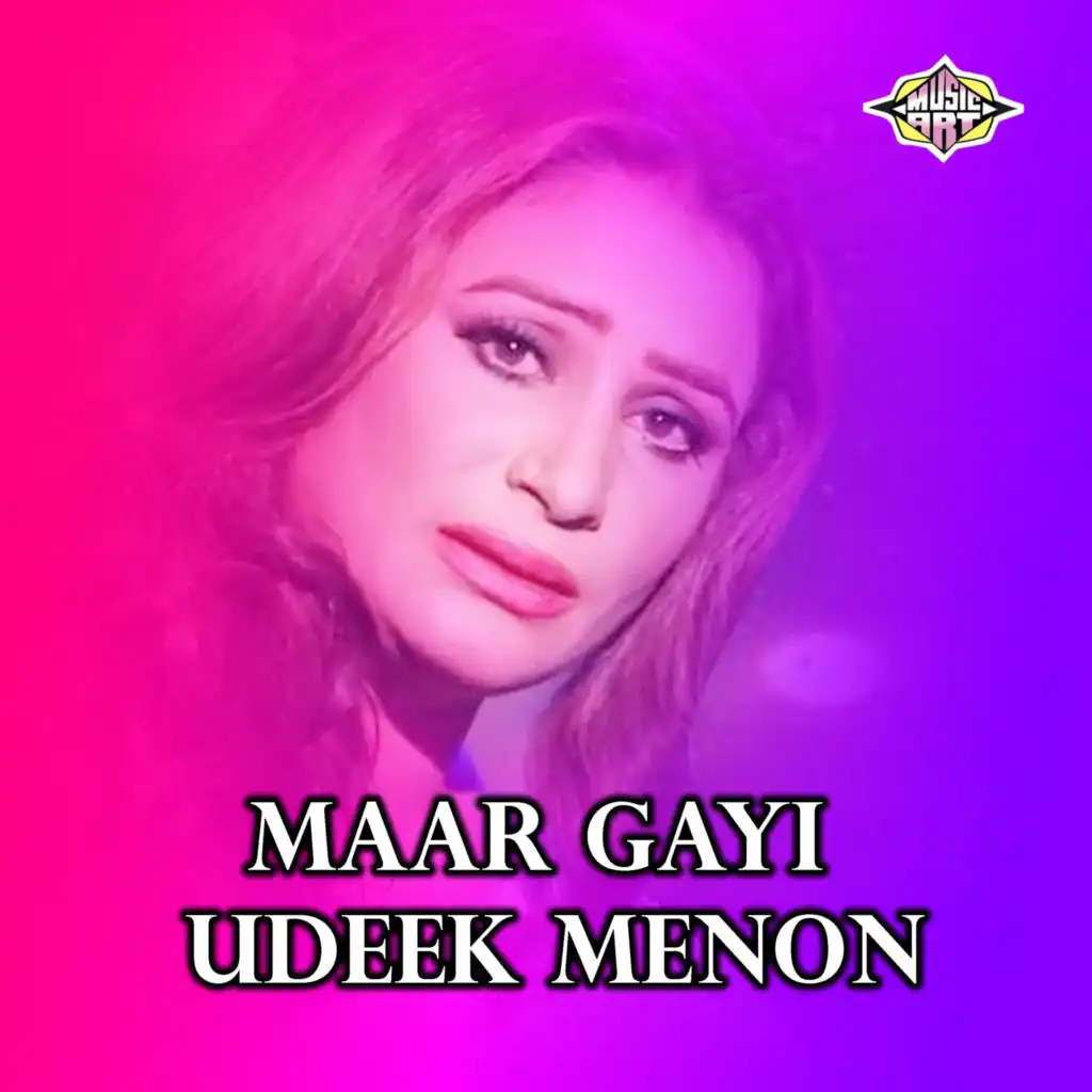 Maar Gayi Udeek Menon