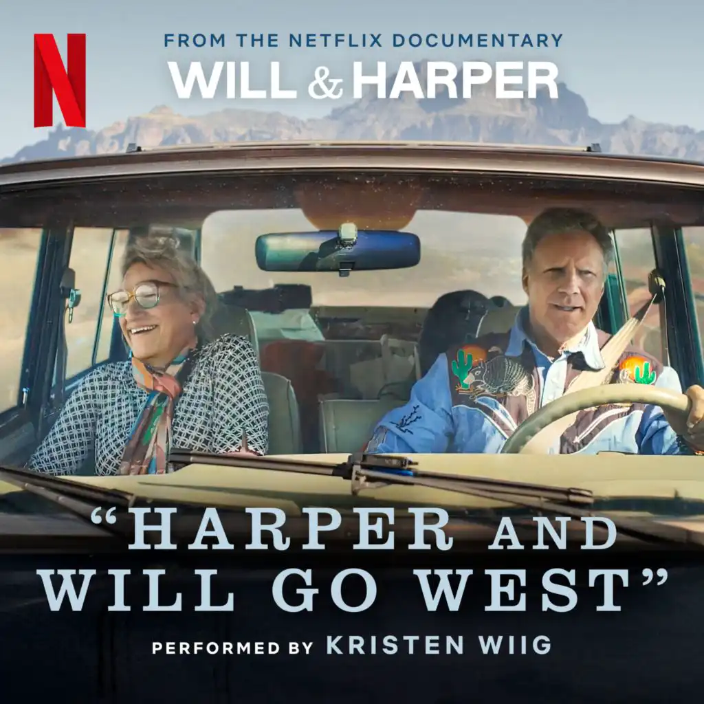 Harper and Will Go West (from the Netflix Documentary "Will & Harper")